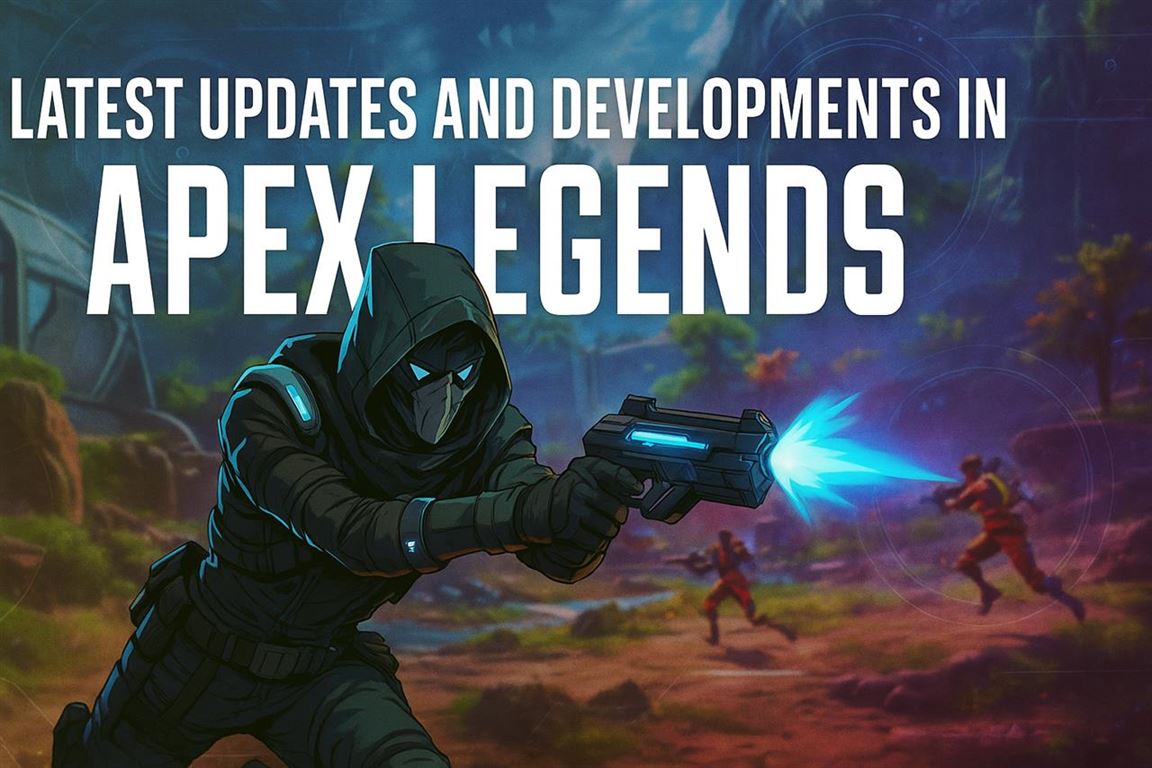 Latest updates and developments in apex legends